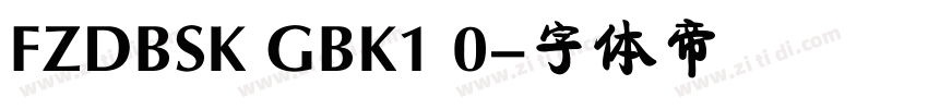 FZDBSK GBK1 0字体转换